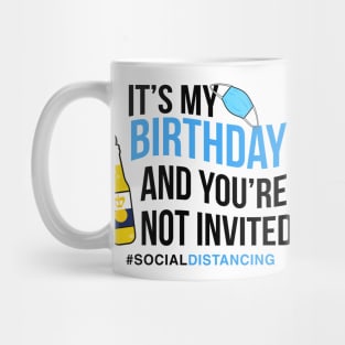 Happy Quarantine Birthday Mug